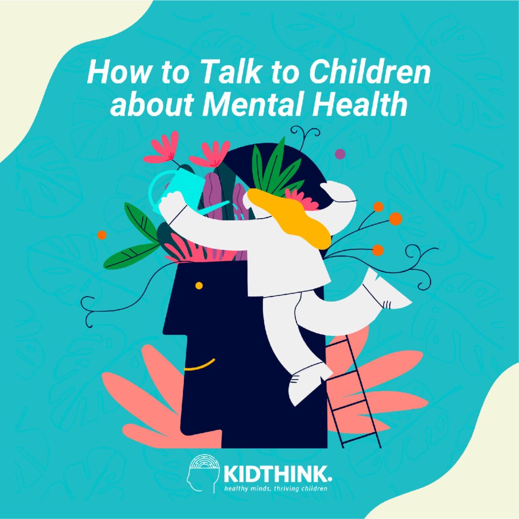 how-to-talk-to-children-about-mental-health-kidthink